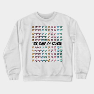 100 Days Of School Glitter Hearts Crewneck Sweatshirt